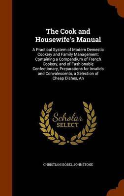 The Cook and Housewife's Manual image