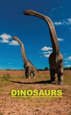 Dinosaurs Weekly Planner 2017 by David Mann image