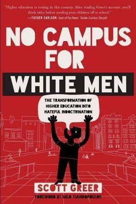 No Campus for White Men by Scott Greer image