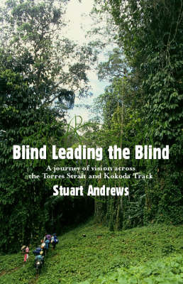 The Blind Leading the Blind by Stuart Andrews image