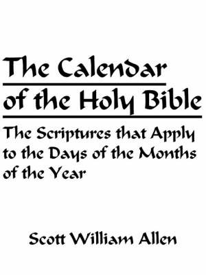The Calendar of the Holy Bible by Scott William Allen image