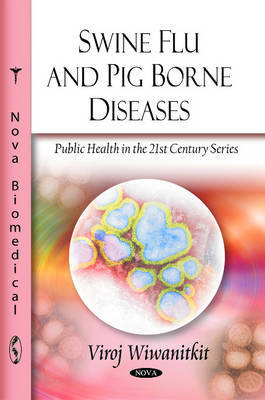 Swine Flu & Pig Borne Diseases by Viroj Wiwanitkit image