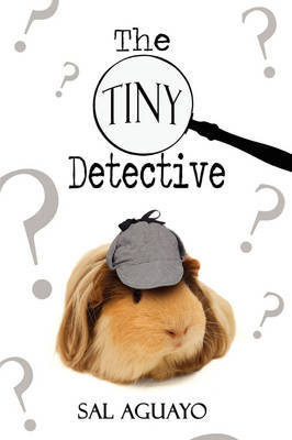 The Tiny Detective by Sal Aguayo image