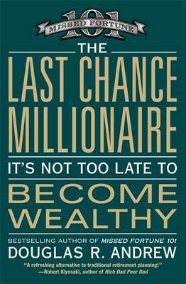 The Last Chance Millionaire by Douglas R Andrew image