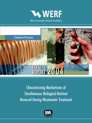 Characterizing Mechanisms of Simultaneous Biological Nutrient Removal During Wastewater Treatment by P, F Strom image