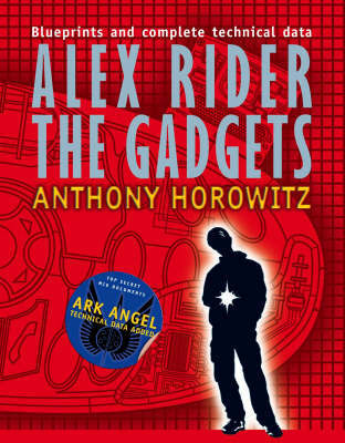 Alex Rider: The Gadgets by Anthony Horowitz image