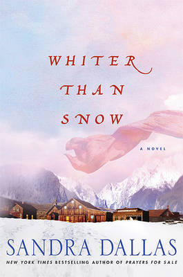 Whiter Than Snow on Hardback by Sandra Dallas