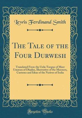 The Tale of the Four Durwesh by Lewis Ferdinand Smith image