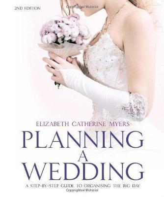 Planning A Wedding 2nd Ed by Elizabeth Catherine Myers image