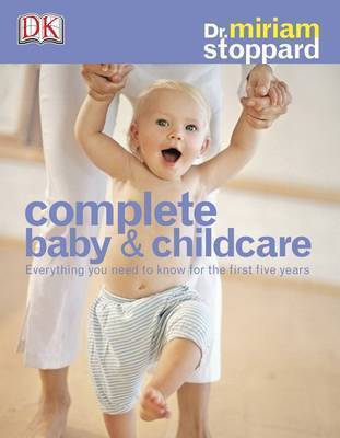 Complete Baby and Child Care by Miriam Stoppard image