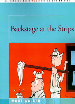 Backstage at the Strips by Mort Walker image