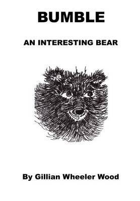 Bumble an Interesting Bear by Gillian Wheeler Wood image