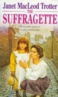 The Suffragette by Janet MacLeod Trotter image