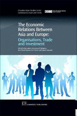 The Economic Relations Between Asia and Europe on Hardback