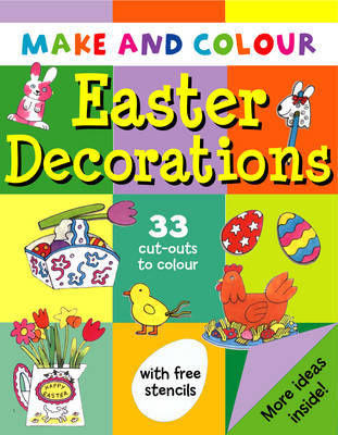 Make and Colour Easter Decorations on Paperback by Clare Beaton