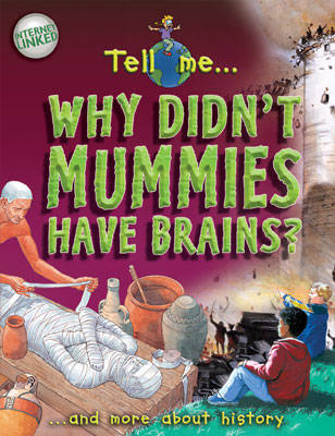 Why Don't Mummies Have Brains? image