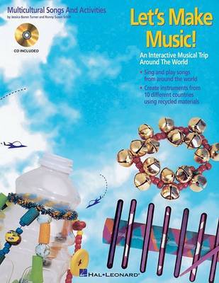 Let's Make Music!: Multicultural Songs and Activities by Jessica Baron Turner image