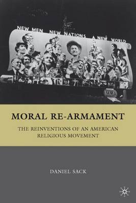 Moral Re-Armament by Daniel Sack image