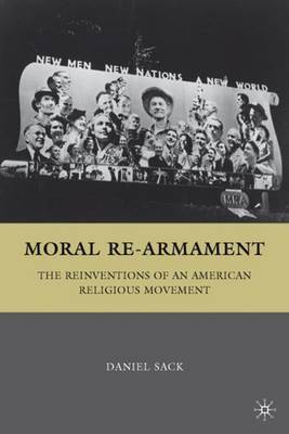 Moral Re-Armament on Hardback by D Sack