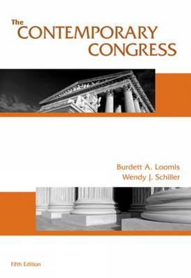 The Contemporary Congress by Burdett A Loomis