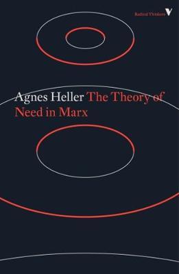 The Theory of Need in Marx by Agnes Heller image