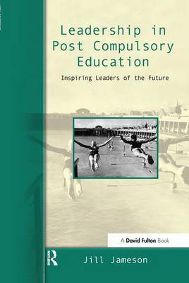 Leadership in Post-Compulsory Education by Jill Jameson image