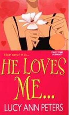 He Loves Me by Lucy Ann Peters image