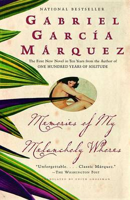 Memories of My Melancholy Whores by Gabriel Garcia Marquez image
