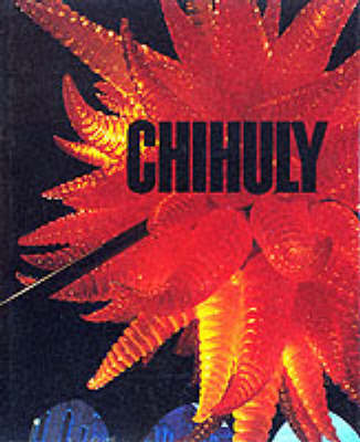 Chihuly: 1968-1996 by Donald B. Kuspit image