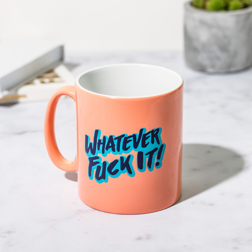 Whatever F*ck It Mug image