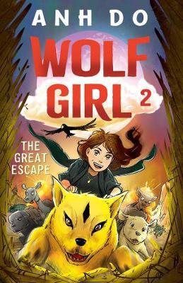 The Great Escape: Wolf Girl 2 by Anh Do image