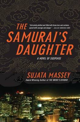 Samurai's Daughter by Sujata Massey