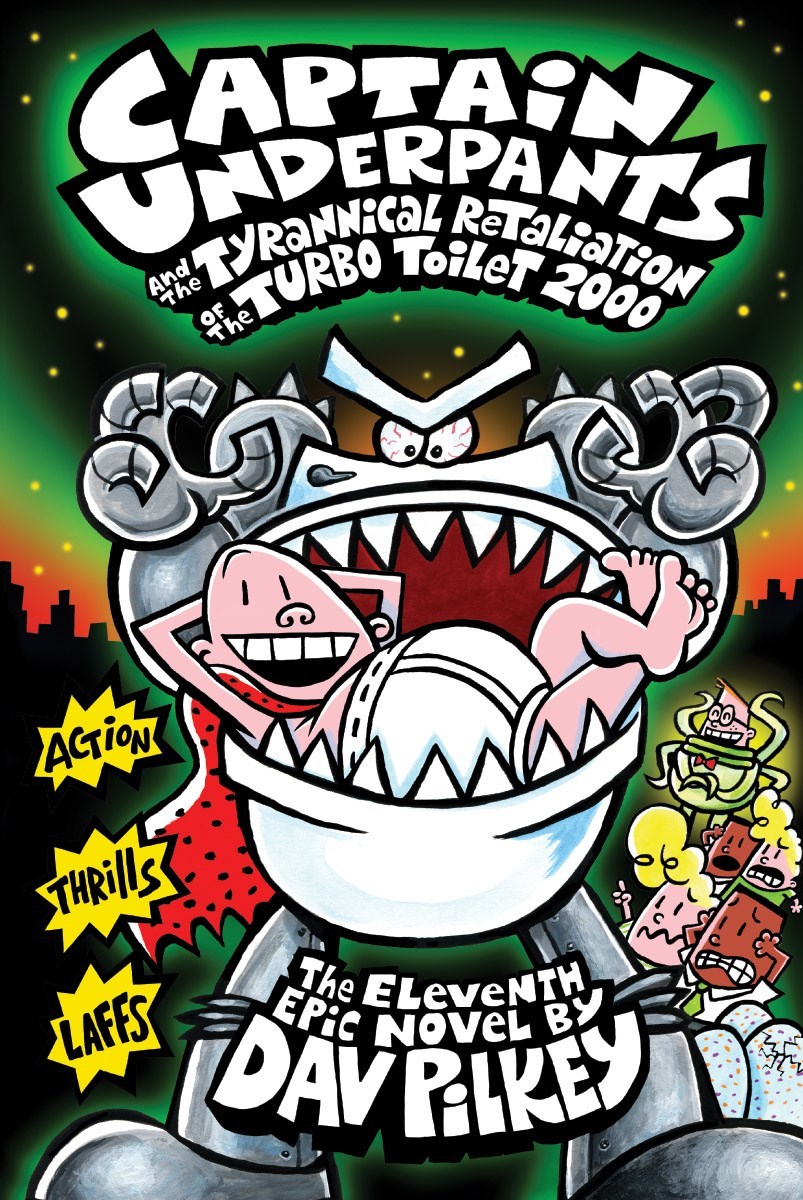 Captain Underpants and the Tyrannical Retaliation of the Turbo Toilet 2000 on Hardback by Dav Pilkey