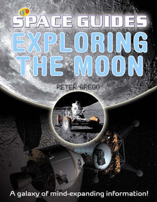 Exploring the Moon on Hardback by Peter Grego