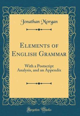 Elements of English Grammar by Jonathan Morgan image