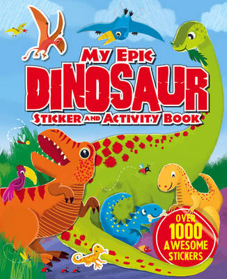 My Giant Cool Dinosaur Sticker Activity Book by Igloobooks image