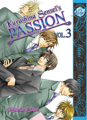 Kurashina Sensei's Passion (yaoi): v. 3 by Natsuho Hino image