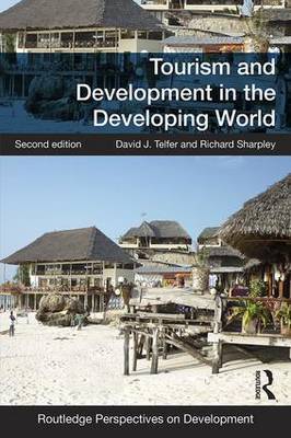 Tourism and Development in the Developing World by David J. Telfer image