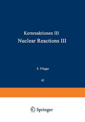 Kernreaktionen III / Nuclear Reactions III by D. E. Alburger image
