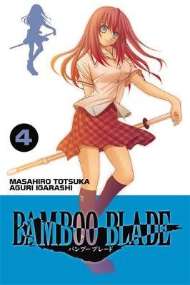 Bamboo Blade, Vol. 4 by Masahiro Totsuka image