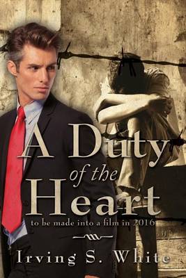 A Duty of the Heart by Irving S White image