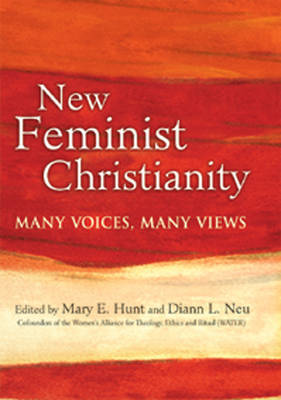 New Feminist Christianity by Mary E Hunt image