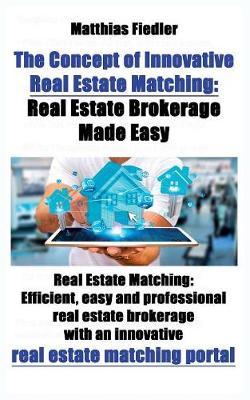 The Concept of Innovative Real Estate Matching by Matthias Fiedler image