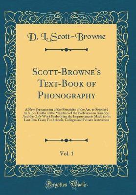 Scott-Browne's Text-Book of Phonography, Vol. 1 by D. L. Scott-Browne image