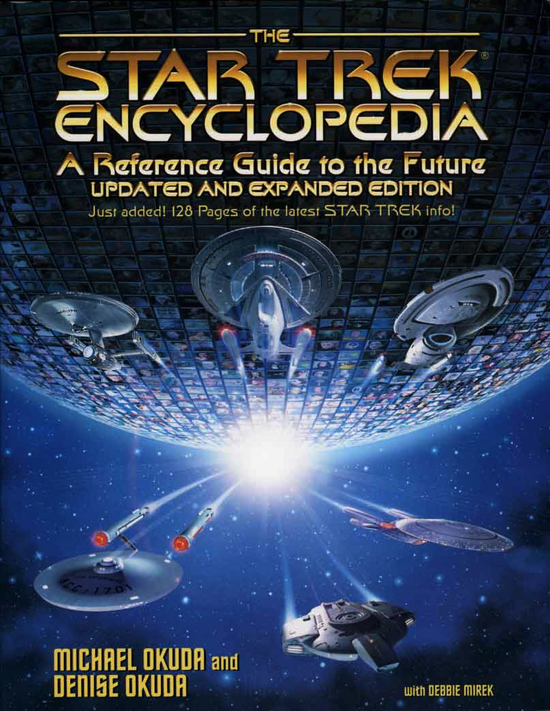 The Star Trek Encyclopedia: A Reference Guide to the Future (Updated and Expanded) by Michael Okuda image
