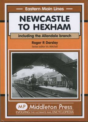 Newcastle to Hexham by R.R. Darsley image