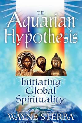 The Aquarian Hypothesis by Wayne Sterba image