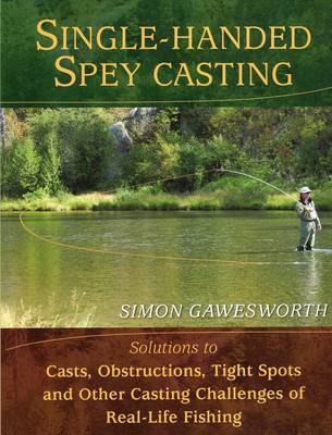 Single-Handed Spey Casting by Simon Gawesworth image