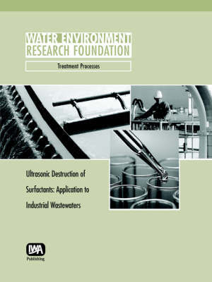 Ultrasonic Destruction of Surfactants by L. Weavers image