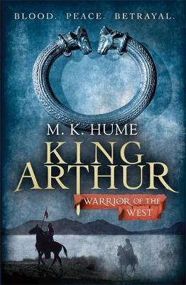 Warrior of the West (King Arthur #2) by M.K. Hume image